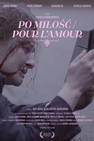 Po miłość / Pour l'amour poszter