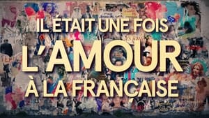 Il était une fois l'amour à la française kép