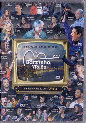 Um Barzinho, Um Violão: Novelas Anos 70