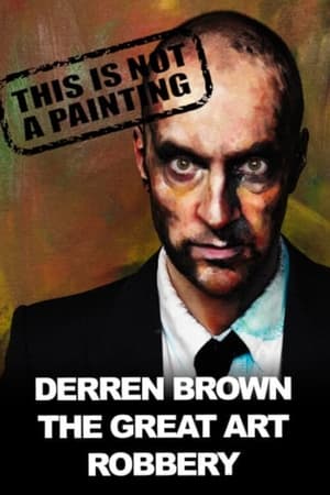 Derren Brown: The Great Art Robbery poszter