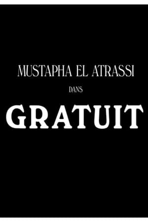 Mustapha El Atrassi - Gratuit poszter