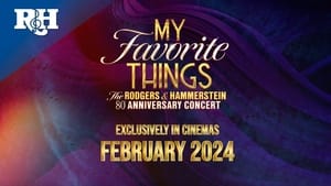 My Favorite Things: The Rodgers & Hammerstein 80th Anniversary Concert háttérkép