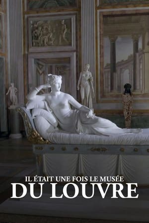 Il était une fois le musée du Louvre