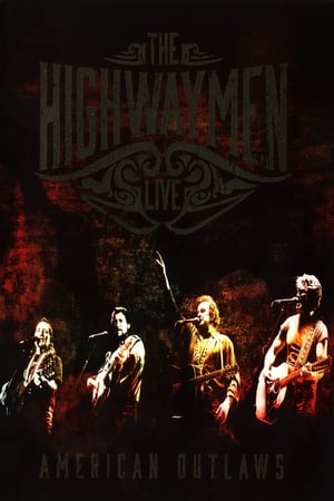 The Highwaymen - Live American Outlaws poszter