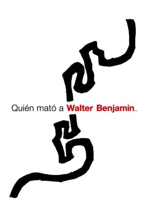 Quién mató a Walter Benjamin… poszter