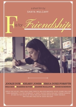 F Is for Friendship