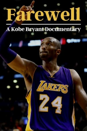 Farewell: A Kobe Bryant Documentary