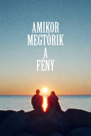 Amikor megtörik a fény