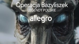 Legendy Polskie: Operacja Bazyliszek háttérkép