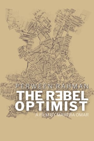 Perween Rahman: The Rebel Optimist