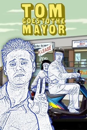 Tom Goes to the Mayor poszter