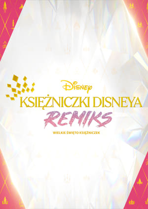 Disney Princess Remixed: An Ultimate Princess Celebration poszter