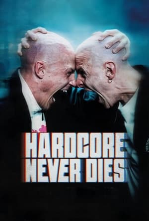 Hardcore Never Dies poszter