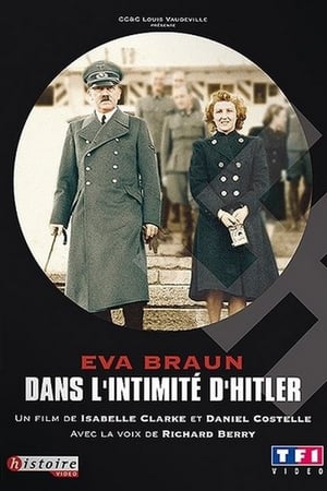 Eva Braun, dans l'intimité d'Hitler poszter