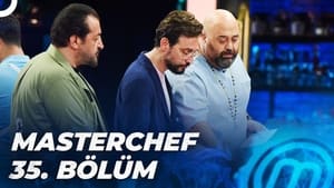 MasterChef Türkiye 5. évad Ep.35 35. epizód