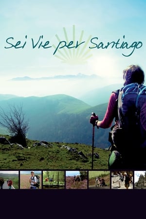 Walking the Camino: Six Ways to Santiago poszter