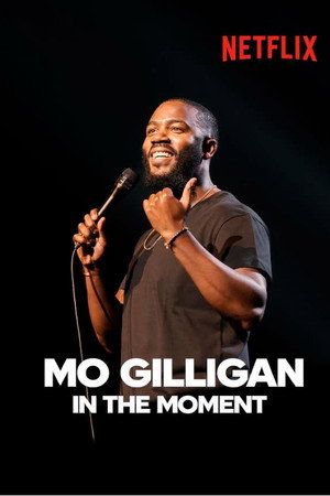 Mo Gilligan: In the Moment poszter