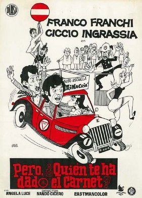 Ma chi t'ha dato la patente? poszter