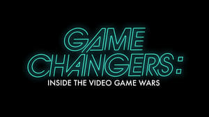 Game Changers - Inside the Video Game Wars háttérkép