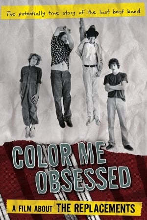 Color Me Obsessed: A Film About The Replacements poszter