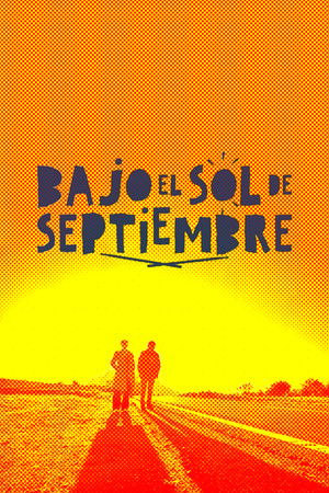 Bajo el Sol de Septiembre poszter