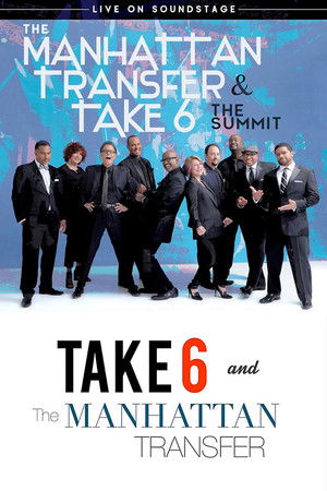 The Manhattan Transfer & Take 6 - The Summit - Live On Soundstage poszter
