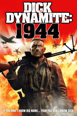 Dick Dynamite: 1944 poszter