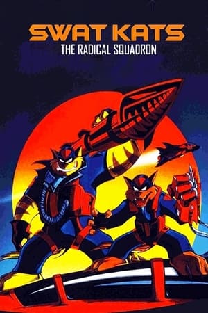 SWAT Kats: The Radical Squadron poszter