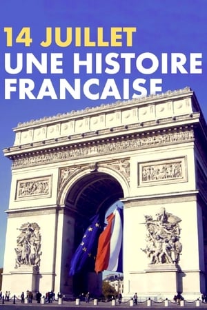 14 juillet, une histoire française