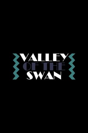 The Valley of the Swan poszter