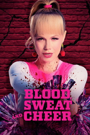 Blood, Sweat and Cheer poszter