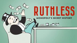 Ruthless: Monopoly's Secret History háttérkép