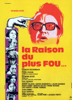 La Raison du plus fou poszter