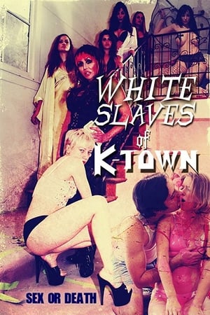 White Slaves of K-Town poszter