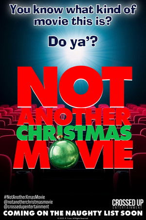 Not Another Christmas Movie poszter