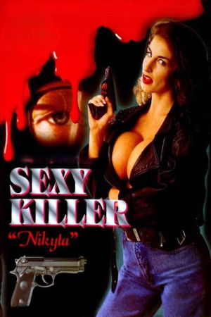 Sexy Killer: Nikita poszter
