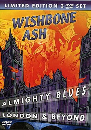 Wishbone Ash - Almighty Blues + London & Beyond poszter