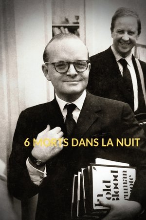 6 morts dans la nuit : « De sang-froid » – Truman Capote