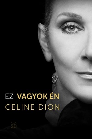 Ez vagyok én: Celine Dion
