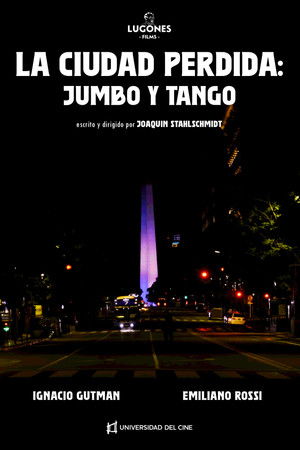 La Ciudad Perdida: Jumbo y Tango poszter