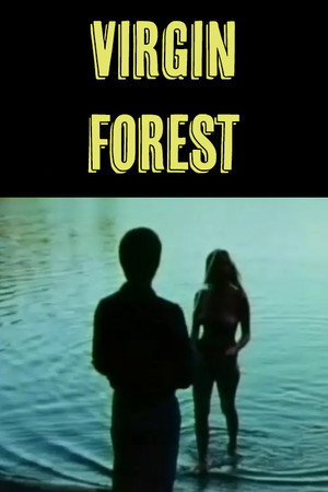 Virgin Forest poszter