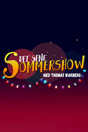 Det sene sommershow