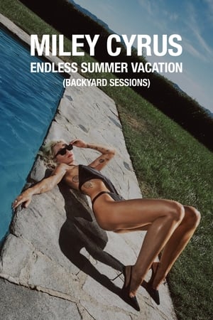 Miley Cyrus - Endless Summer Vacation (Backyard Sessions) poszter