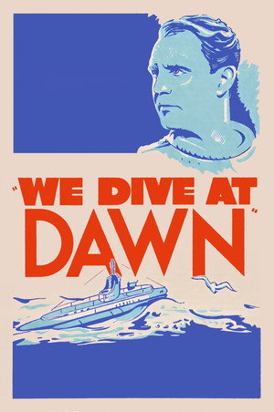 We Dive at Dawn poszter