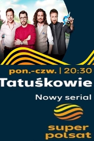 Tatuśkowie poszter