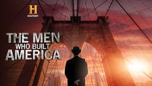 The Men Who Built America kép