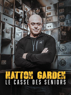 Hatton Garden: The Inside Story poszter