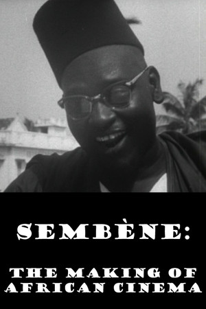 Sembène: The Making of African Cinema poszter