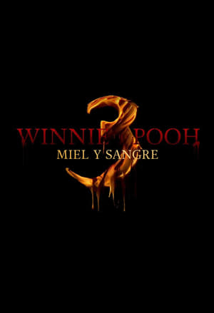 Winnie-the-Pooh: Blood and Honey 3 poszter