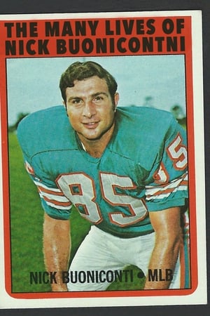 The Many Lives of Nick Buoniconti poszter